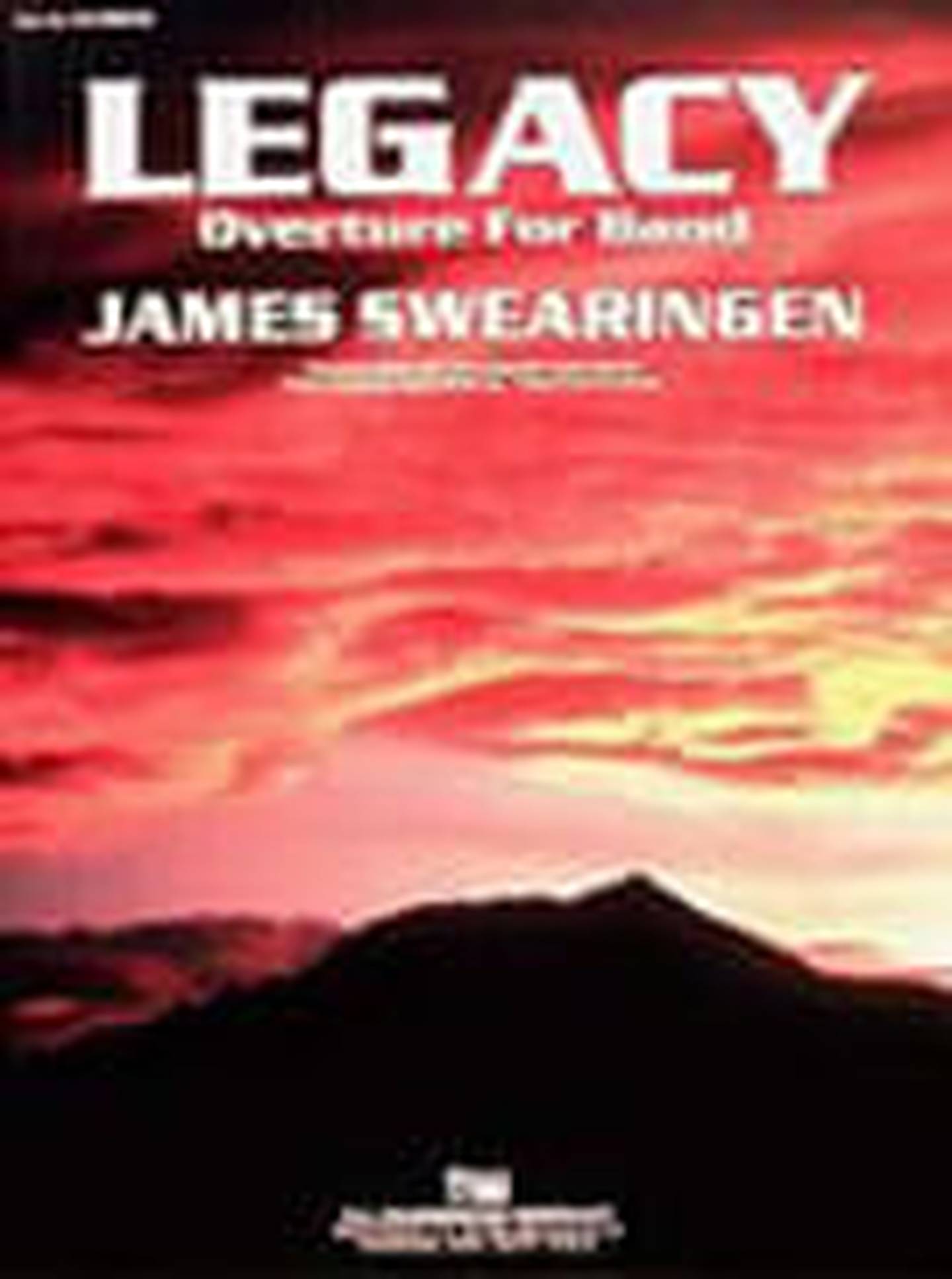 Legacy Concert Band Sheet Music | J.W. Pepper