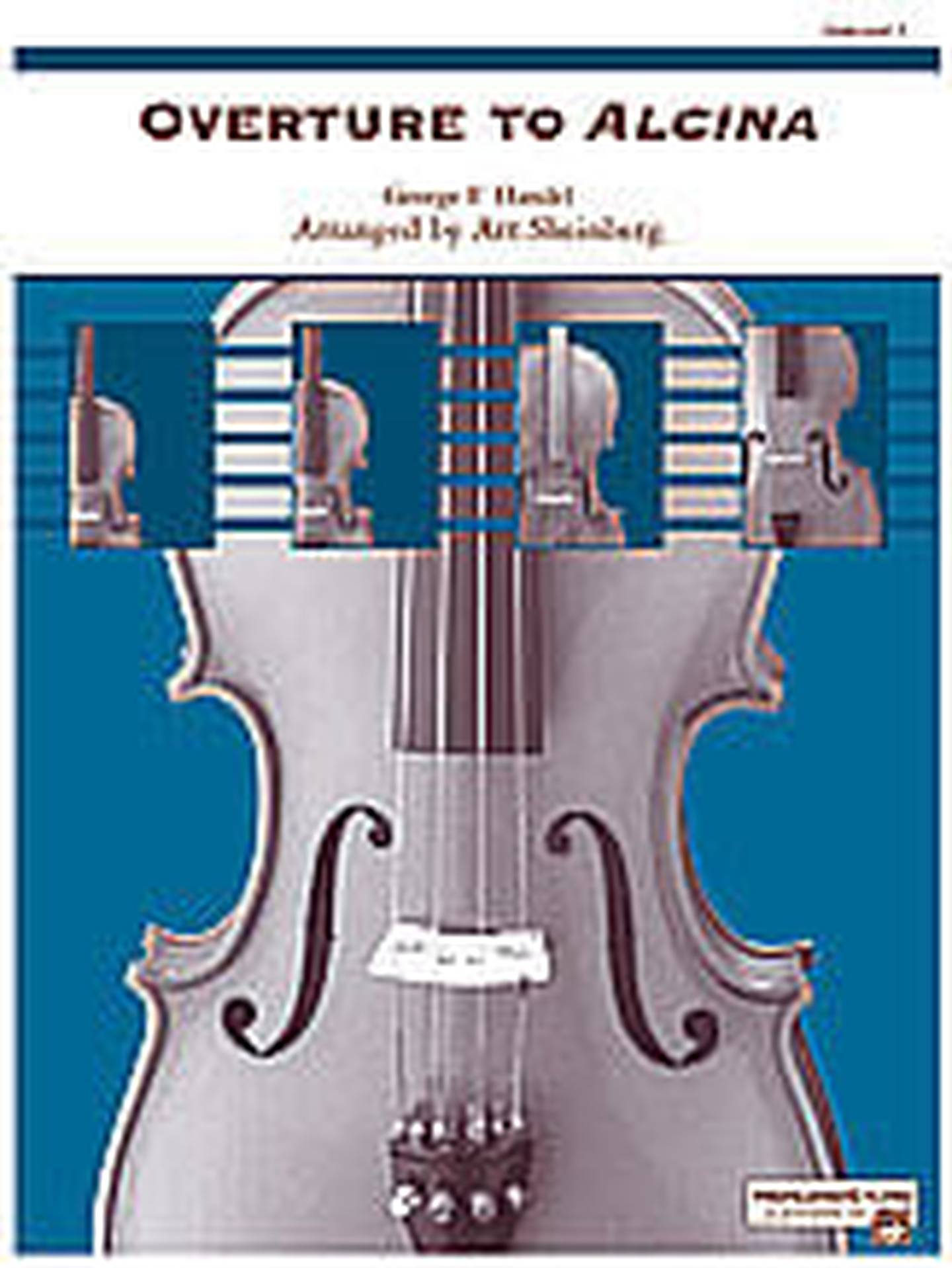 パヴァロッティ・アンドレシェニア・プログラム冊子 Overture to Alcina Orchestra Sheet Music | J.W. Pepper