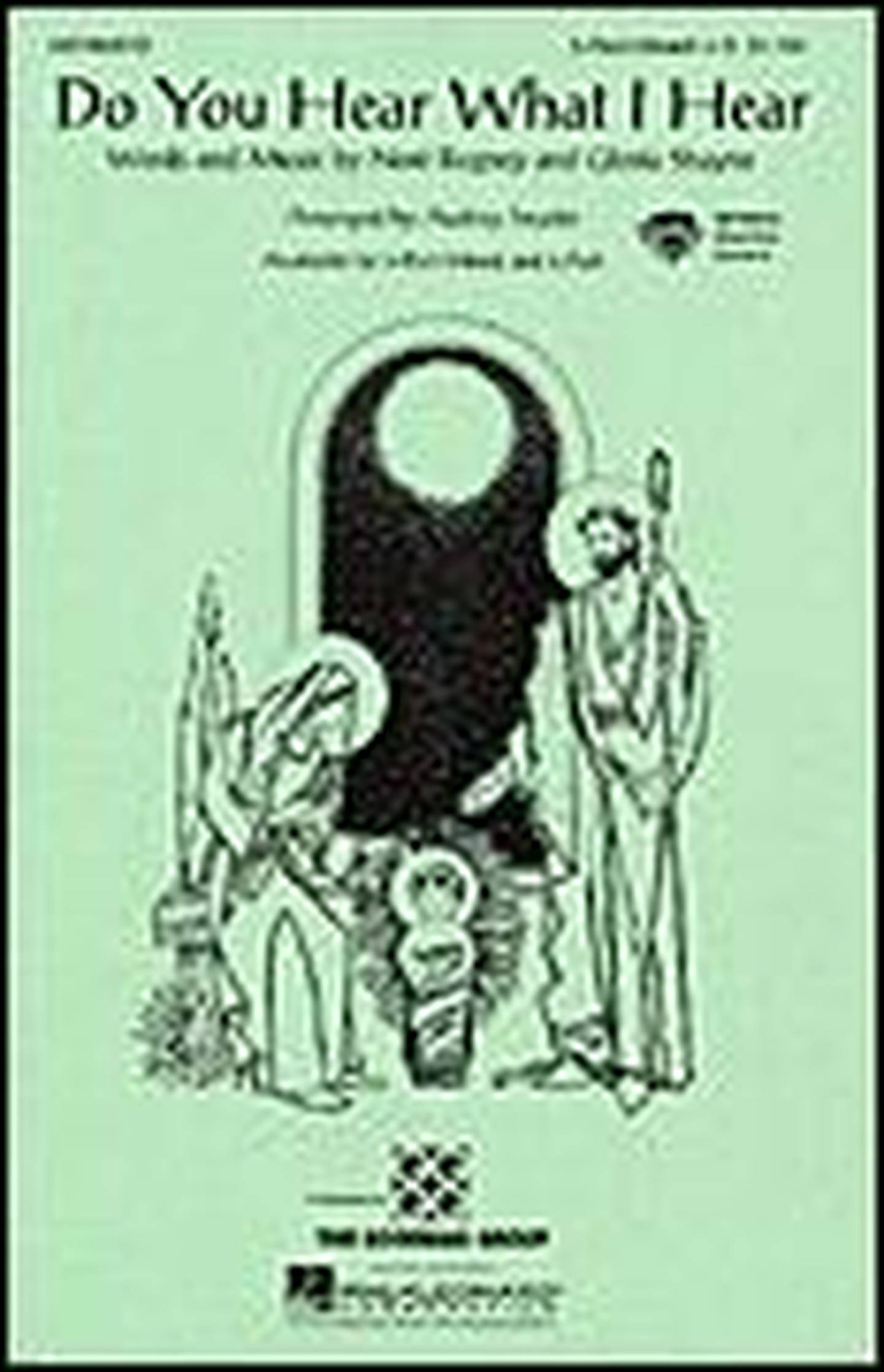 Do You Hear What I Hear? Choral Sheet Music | J.W. Pepper