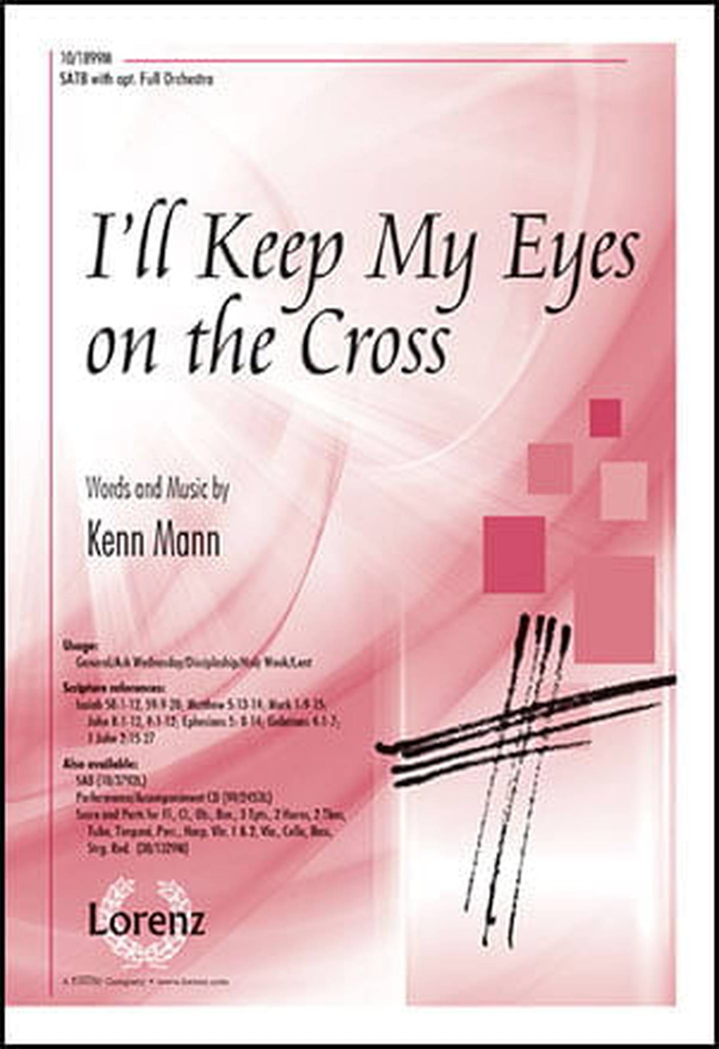 I'll Keep My Eyes on the Cross Choral Sheet Music | J.W. Pepper