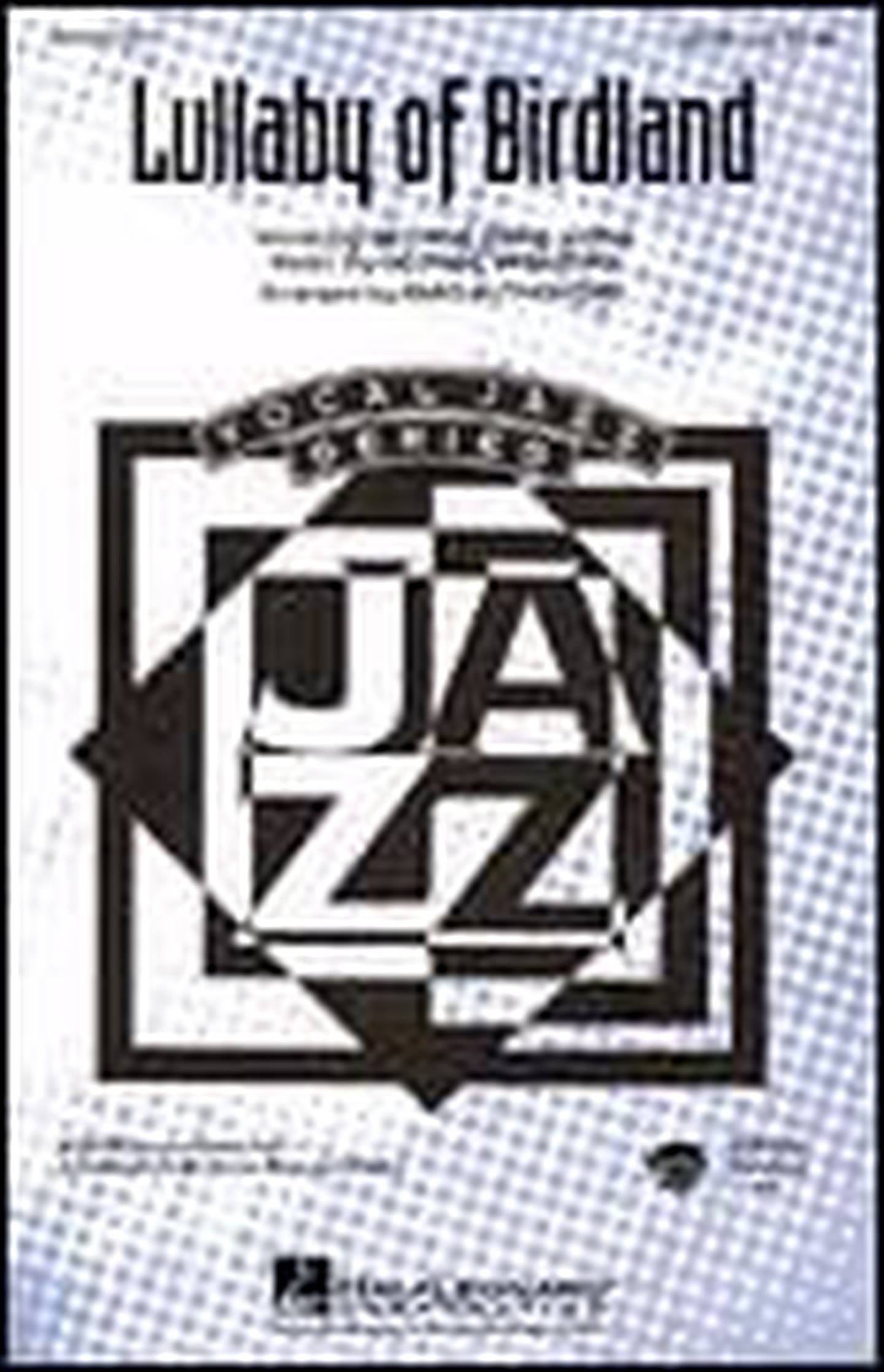 Lullaby of Birdland | J.W. Pepper