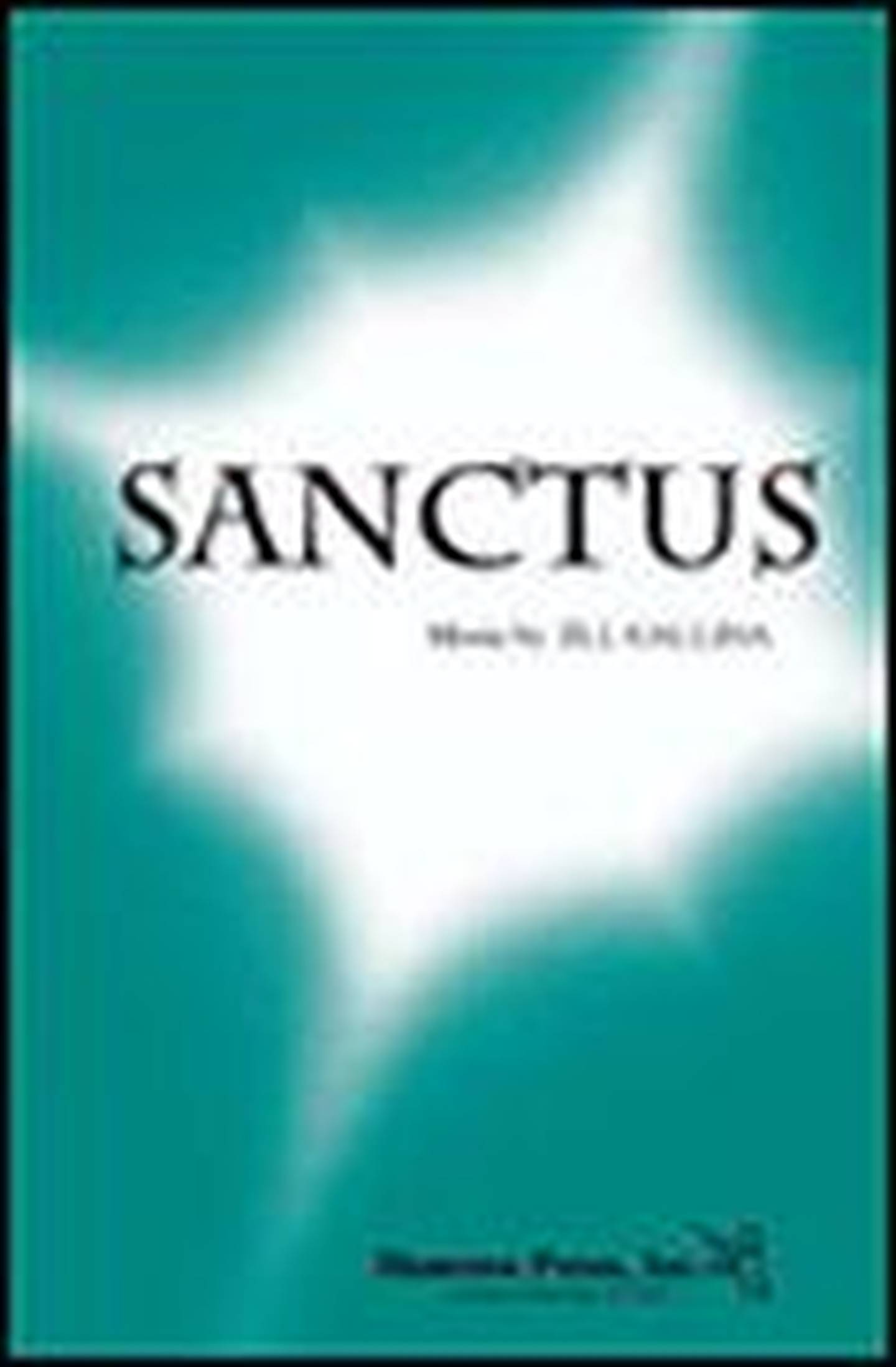 Sanctus Choral Sheet Music | J.W. Pepper