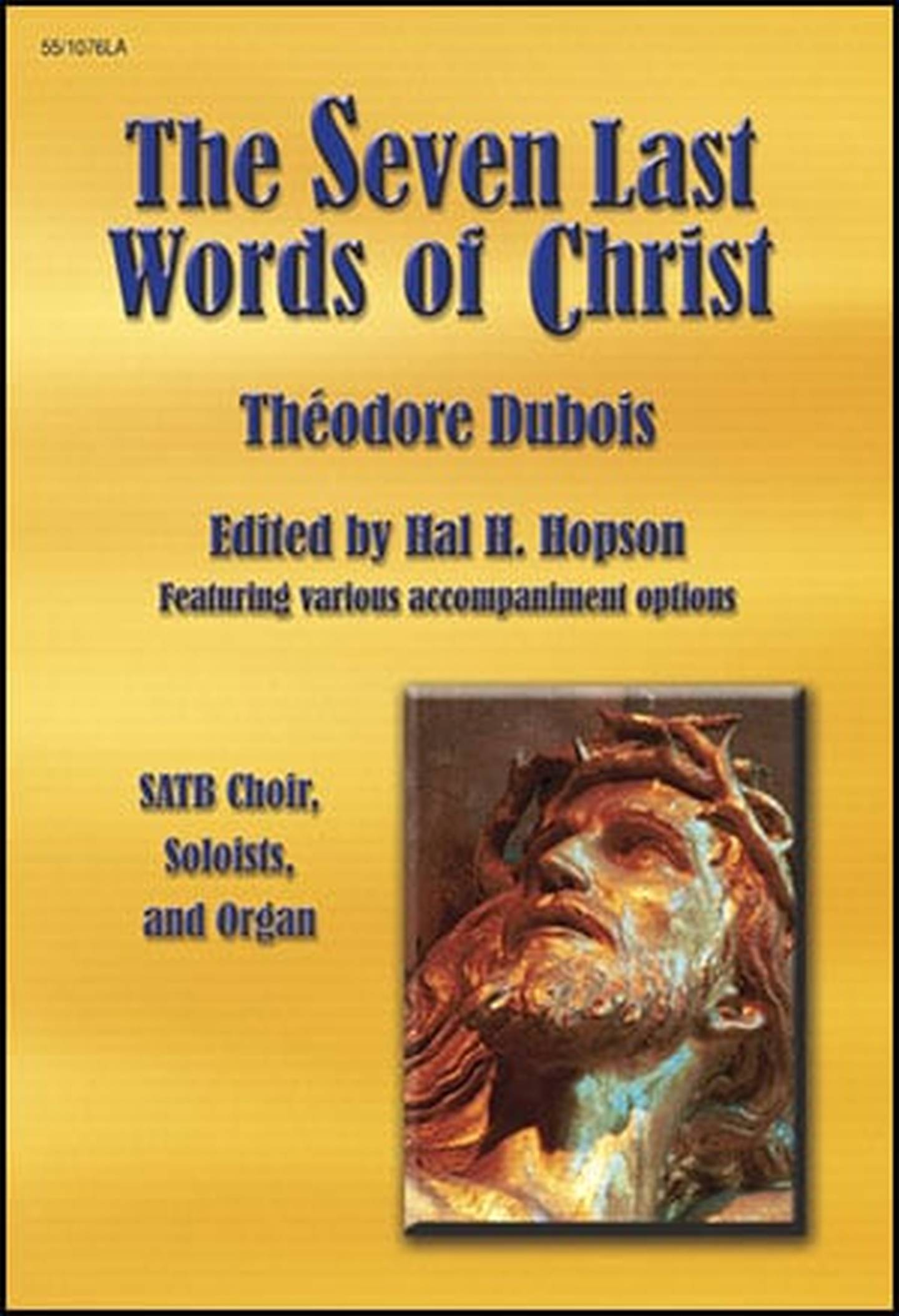 The Seven Last Words of Christ Choral Sheet Music J.W.