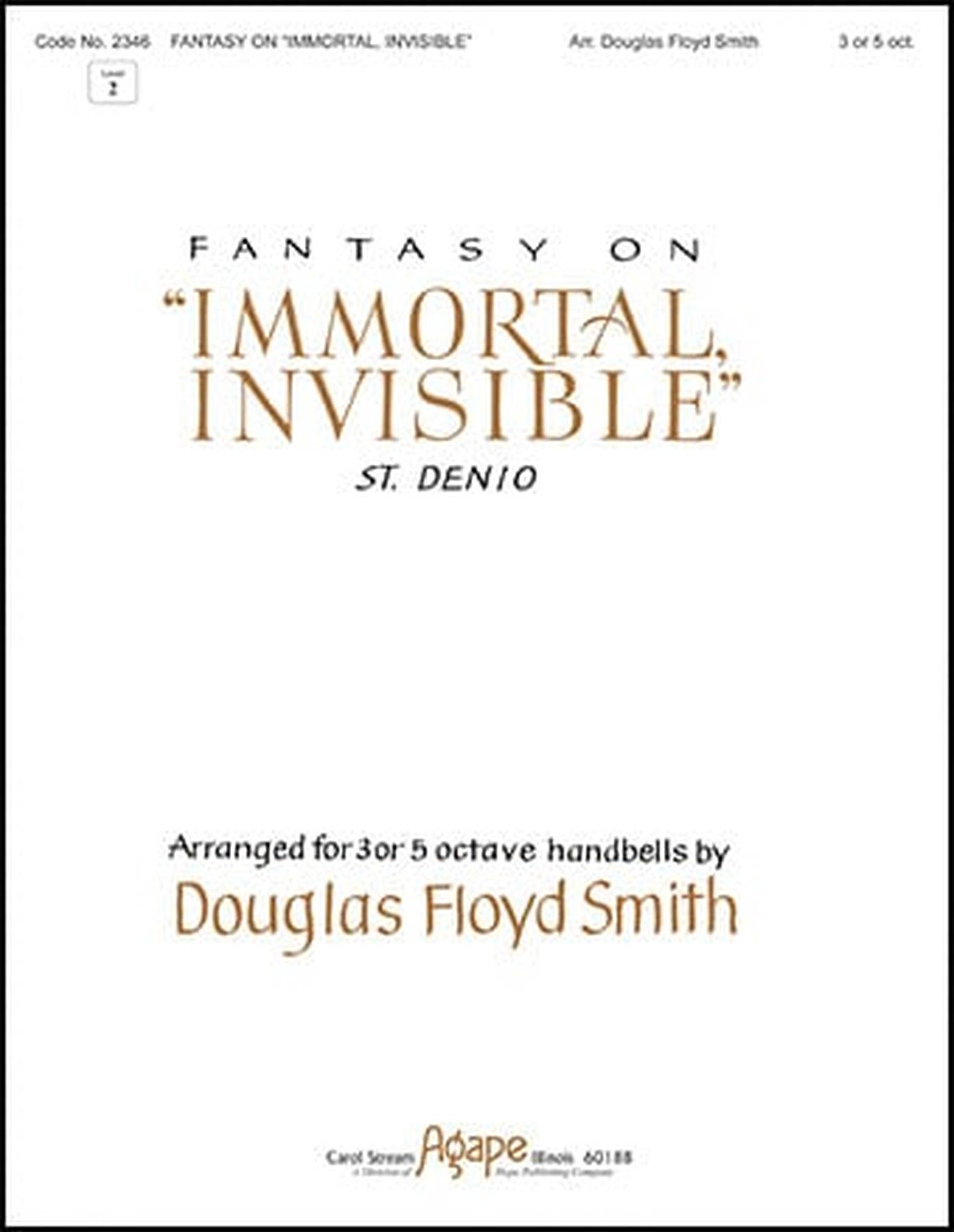Fantasy on Immortal Invisible Handbell Sheet Music | J.W. Pepper