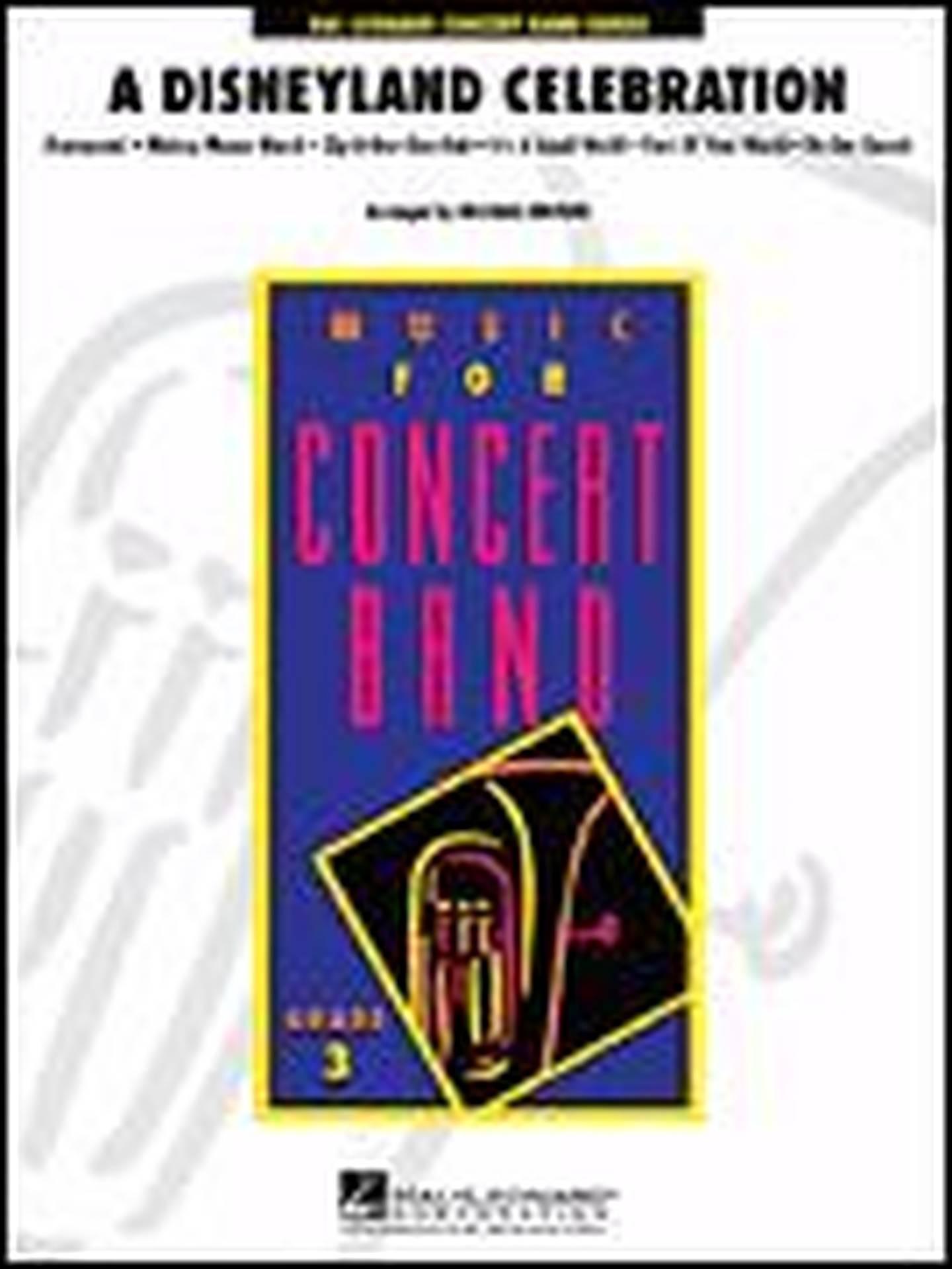 A Disneyland Celebration Concert Band Sheet Music | J.W. Pepper