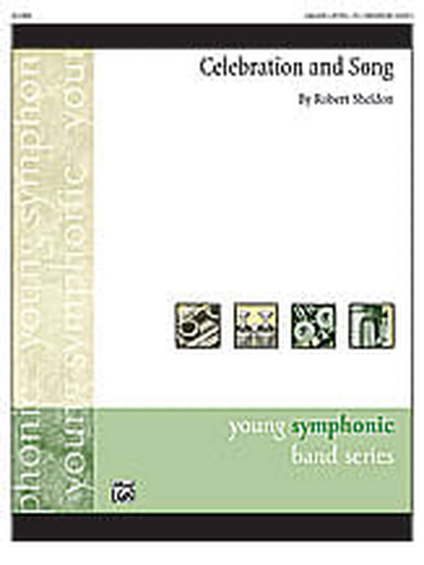 WILLOW GROVE Robert Sheldon 楽譜 Celebration and Song Concert Band Sheet Music | J.W. Pepper
