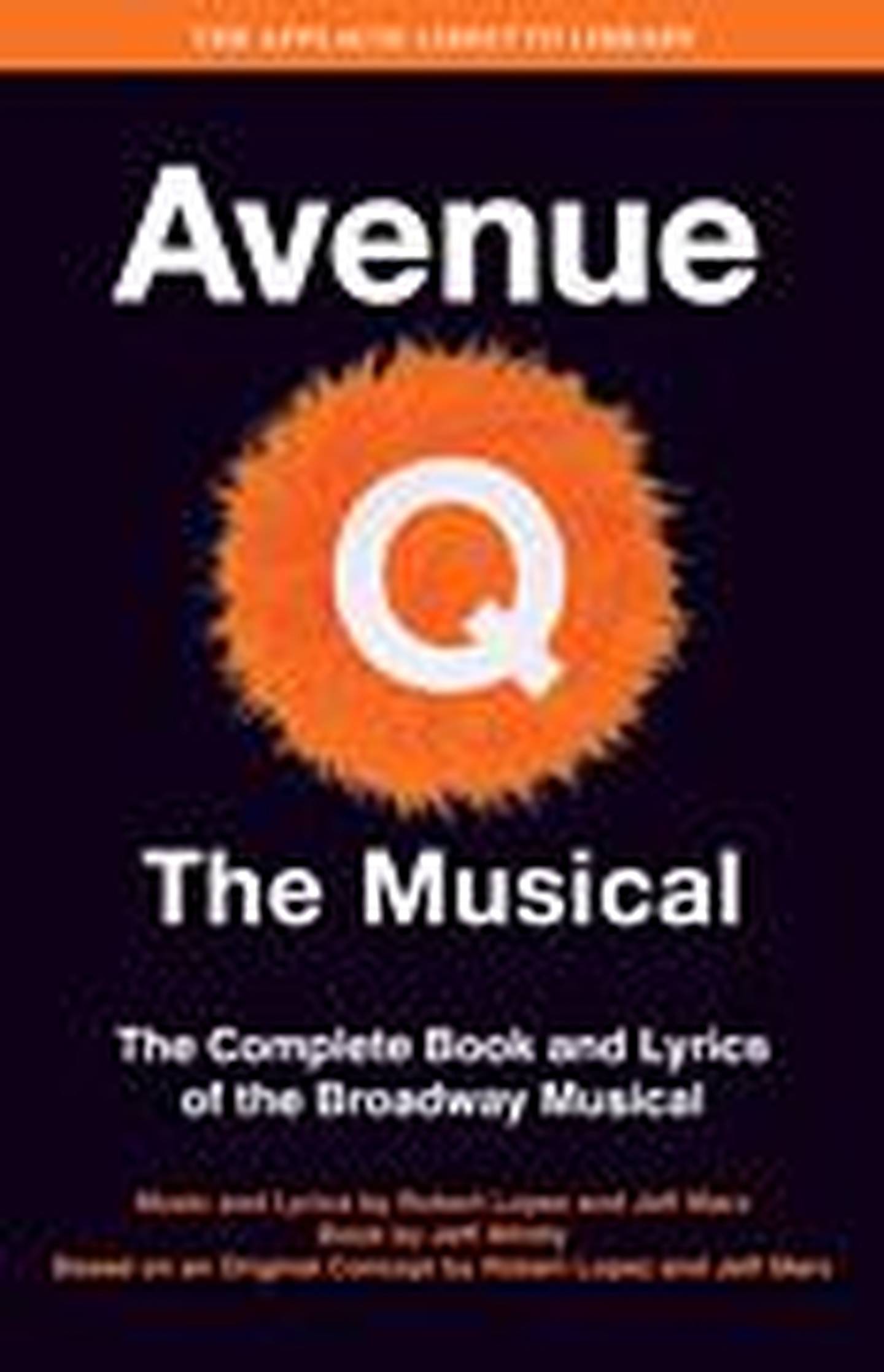 Avenue Q THE BOOK ミュージカル アベニューキュー Avenue Q the Musical | J.W. Pepper