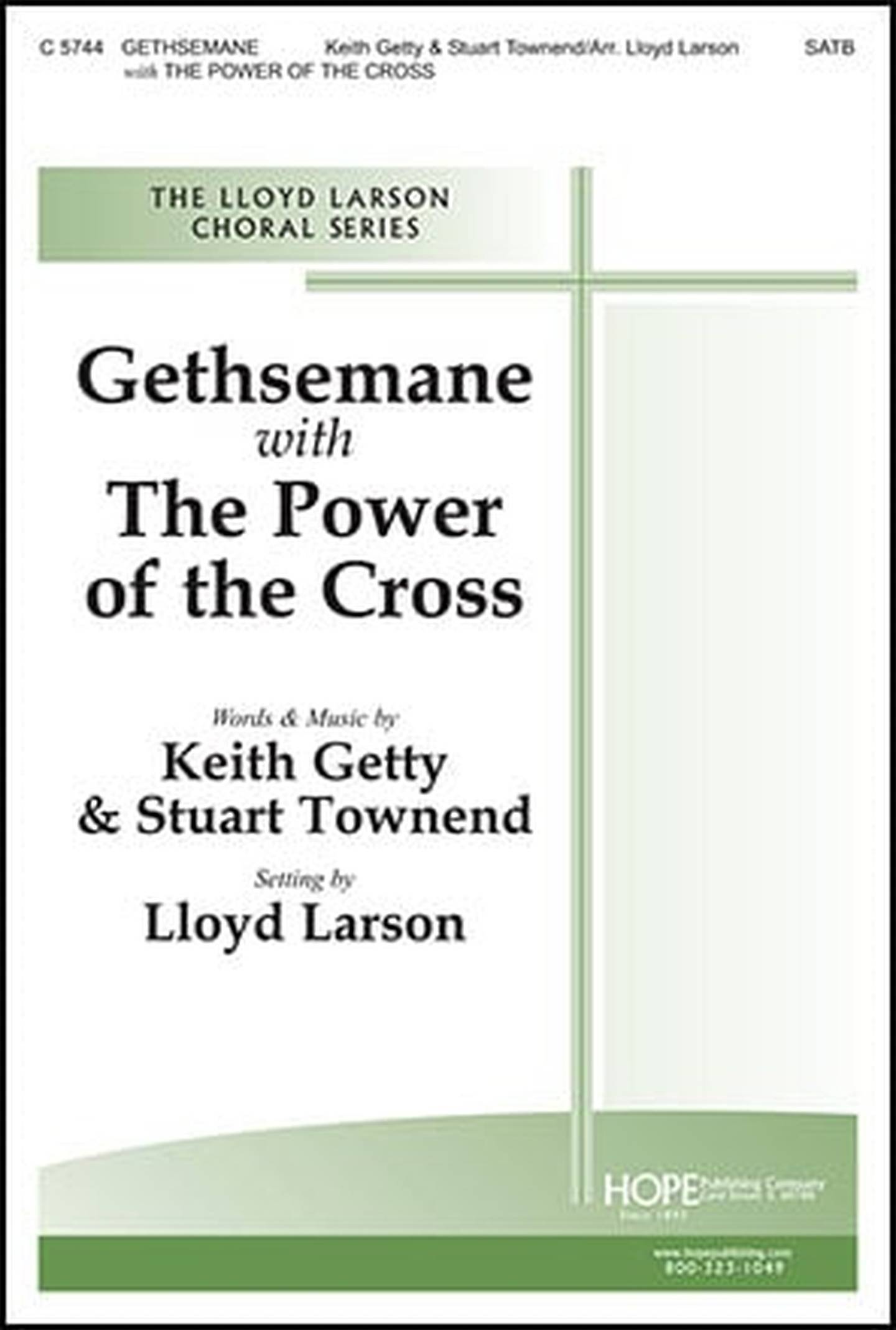 Gethsemane with the Power of the Cross Choral Sheet Music | J.W.