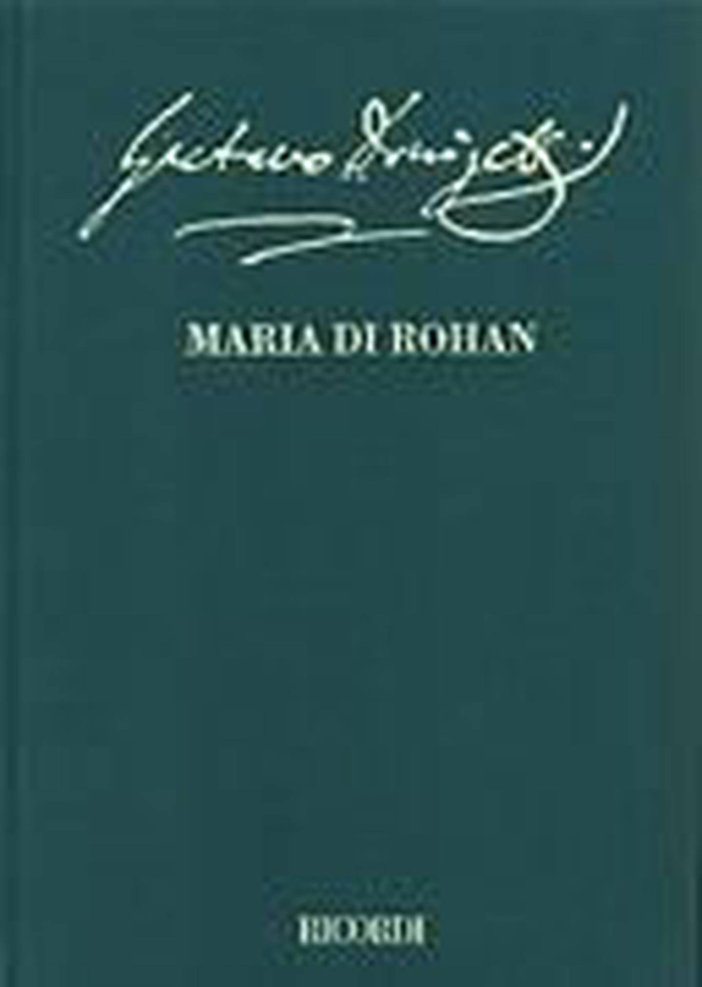 Maria Di Rohan Full Score | J.W. Pepper