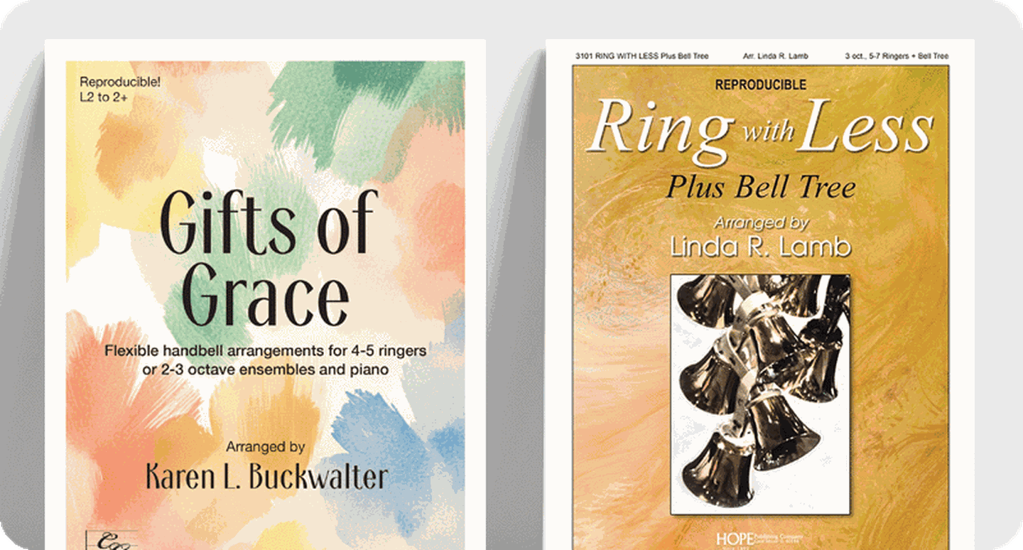 New small Ensemble handbell sheet music covers for titles Gifts of Grace and Ring With Less.